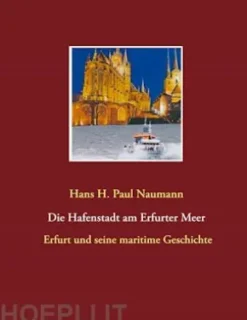 Die Hafenstadt am Erfurter Meer