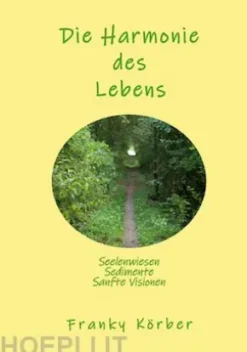 Die Harmonie des Lebens