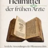 Die Heilmittel der frühen Ärzte