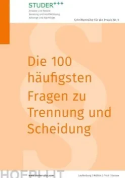 Die 100 häufigsten Fragen zu Trennung und Scheidung