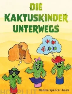 Die Kaktuskinder unterwegs