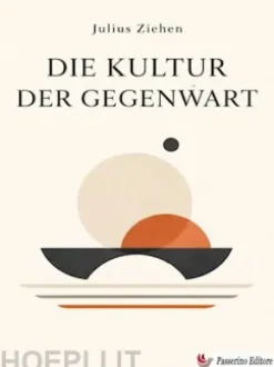 Die Kultur der Gegenwart