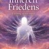 Die Kunst des Inneren Friedens