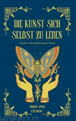 Die Kunst sich selbst zu leben