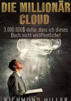 Die Millionär Cloud