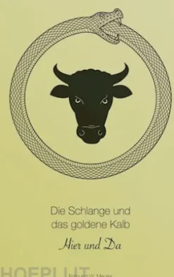 Die Schlange und das goldene Kalb