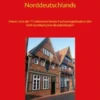 Die schönsten Fachwerkhäuser Norddeutschlands