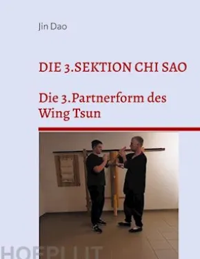 Die 3.Sektion Chi Sao