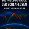 Die Welt- Odyssee Der Schlaflosen