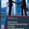 Digitale Transformation in B2B-Unternehmen