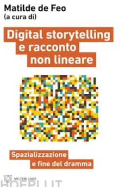 Digital storytelling e racconto non lineare