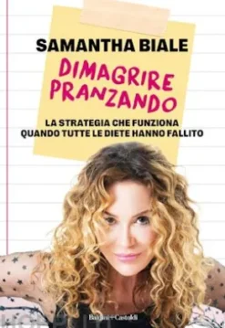 DIMAGRIRE PRANZANDO