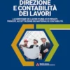 DIREZIONE E CONTABILITÀ DEI LAVORI