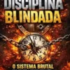 Disciplina Blindada