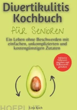 Divertikulitis Kochbuch für Senioren