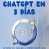 Domina ChatGPT en 3 DÍAS