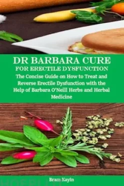 Dr Barbara Cure for Erectile Dysfunction