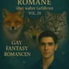 Drei Gay Fantasy Romane über wahre Gefährten Vol. 20