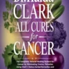 Dr. Hulda Clark All Cures for Cancer