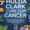 Dr. Hulda Clark Cure For Cancer