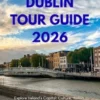 Dublin Tour Guide 2026