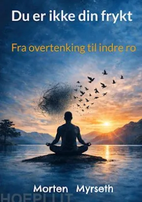Du er ikke din frykt