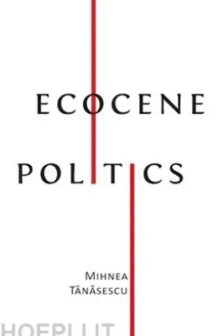 Ecocene Politics