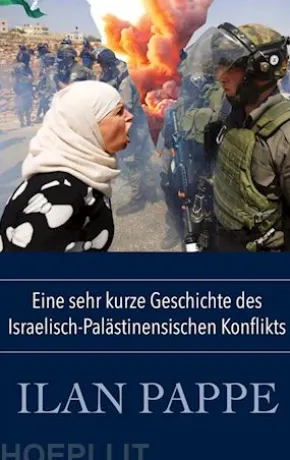 Eine sehr kurze Geschichte des Israelisch-Palästinensischen Konflikts