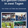 Ein ganzes Leben in zwei Tagen