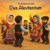 Ein Kinderbuch über das Alevitentum
