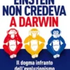 Einstein non credeva a Darwin