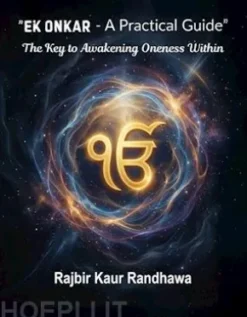 Ek Onkar - A Practical Guide