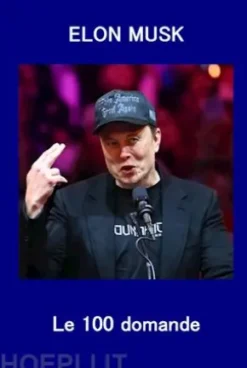 Elon Musk Le 100 domande