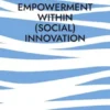 Empowerment within (social) innovation