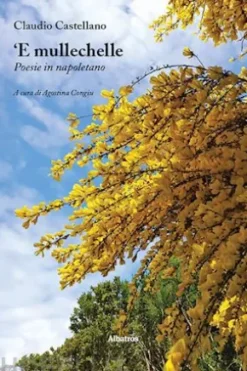 ‘E mullechelle. Poesie in napoletano
