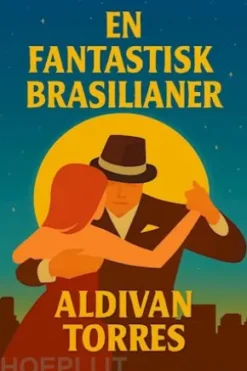 En Fantastisk Brasilianer