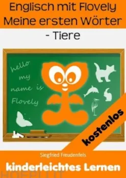 Englisch mit Flovely Meine ersten Wörter - Tiere