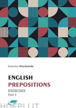 English Prepositions. Exercises Part 3