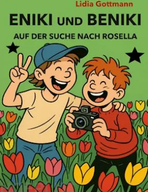 Eniki und Beniki. Auf der Suche nach Rosella