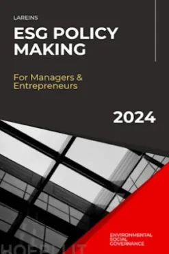 ESG POLICY MAKING FOR MANAGERS & ENTREPRENEURS