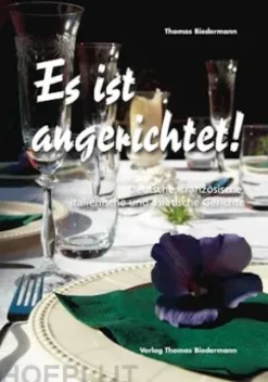 Es ist angerichtet!