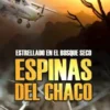 Espinas Del Chaco