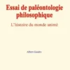 Essai de paléontologie philosophique