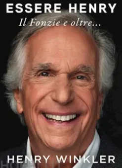 Essere Henry. Il Fonzie e oltre...