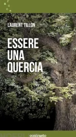 Essere una quercia
