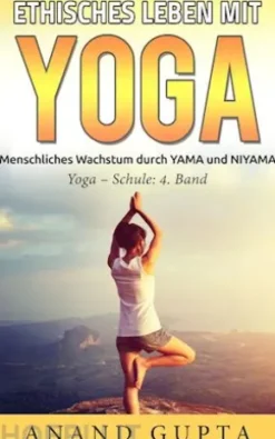 Ethisches Leben mit Yoga