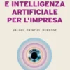 Etica e intelligenza artificiale nell'impresa