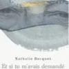 Et si tu m’avais demandé