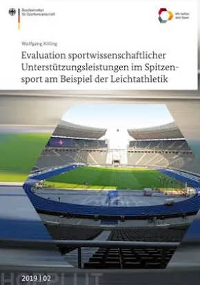 Evaluation sportwissenschaftlicher Unterstützungsleistungen im Spitzensport am Beispiel der Leichtathletik