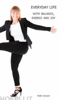 Everyday life with balance, energy and joy